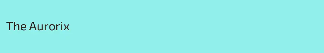 The Aurorix